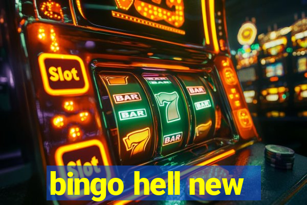 bingo hell new