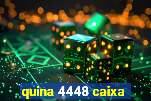 quina 4448 caixa