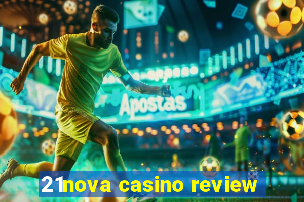 21nova casino review