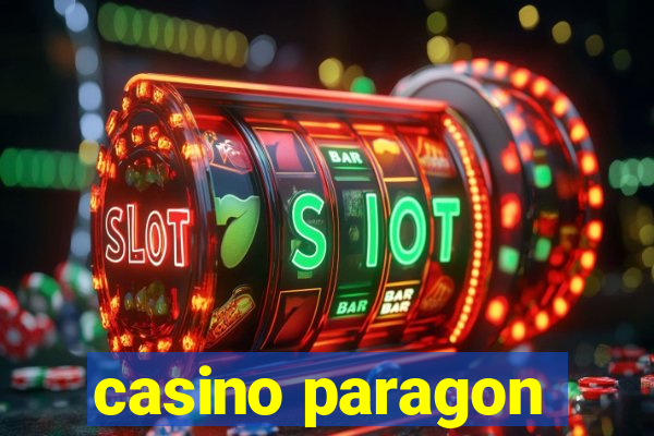 casino paragon