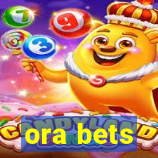 ora bets