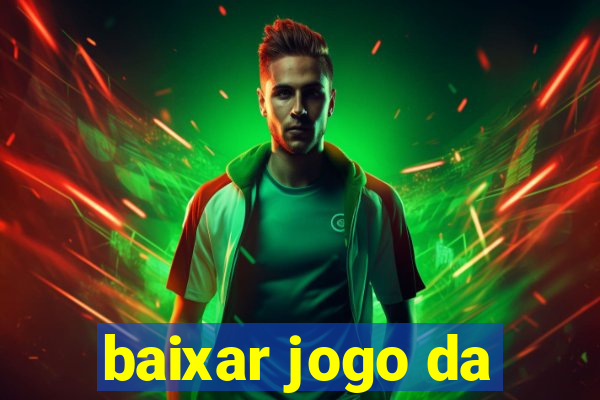 baixar jogo da