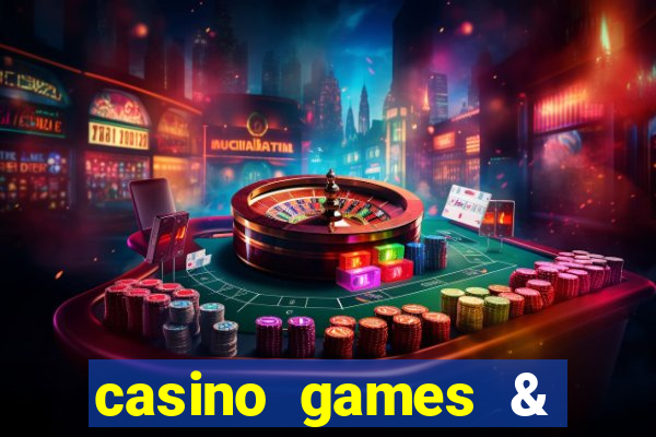 casino games & casino slot games - gambling