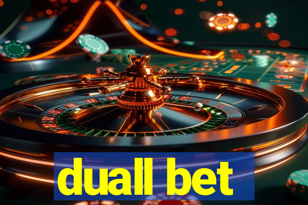 duall bet