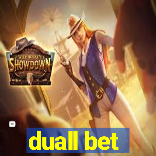 duall bet