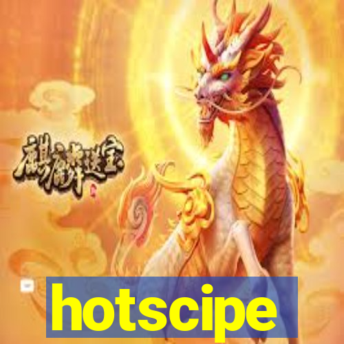 hotscipe