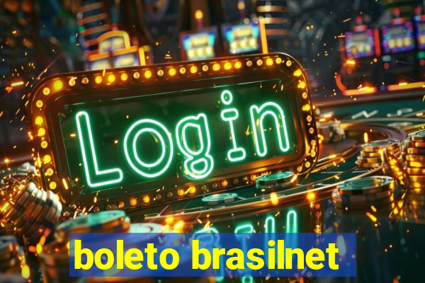 boleto brasilnet