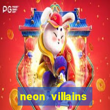 neon villains doublemax slot free play