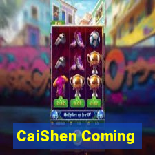 CaiShen Coming