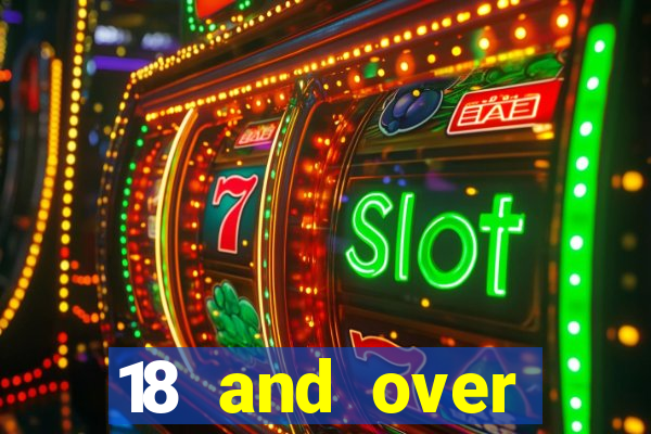 18 and over casinos in california