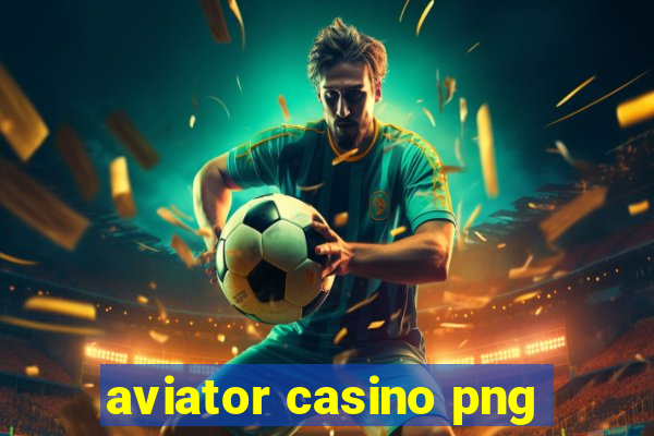 aviator casino png