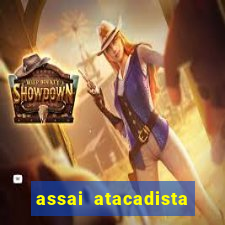 assai atacadista casa grande