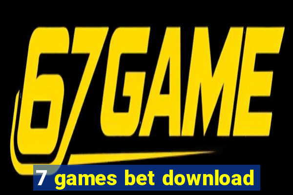 7 games bet download