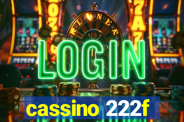 cassino 222f