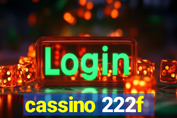 cassino 222f