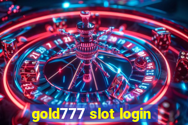 gold777 slot login