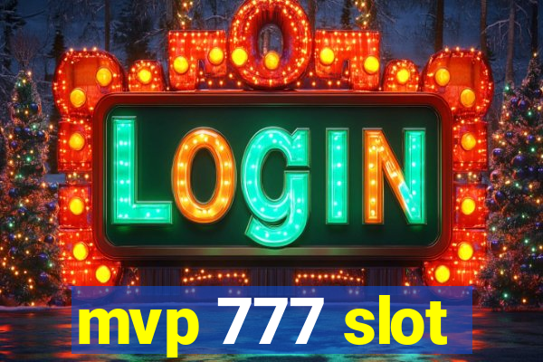 mvp 777 slot