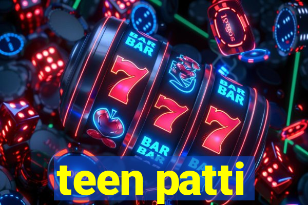 teen patti