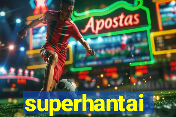 superhantai