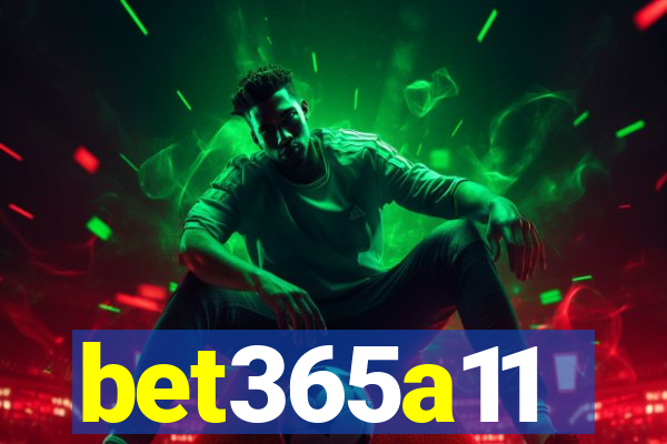 bet365a11