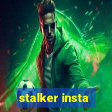 stalker insta