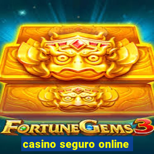 casino seguro online