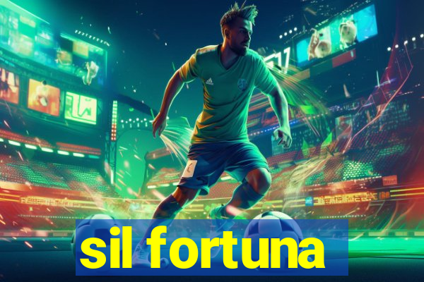 sil fortuna