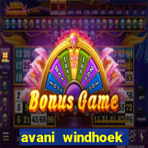 avani windhoek hotel casino namibia