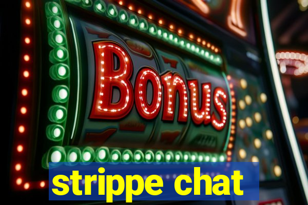 strippe chat