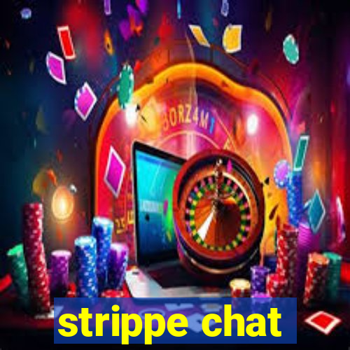 strippe chat