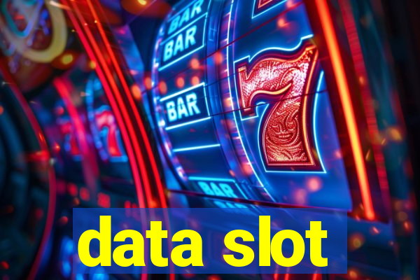 data slot