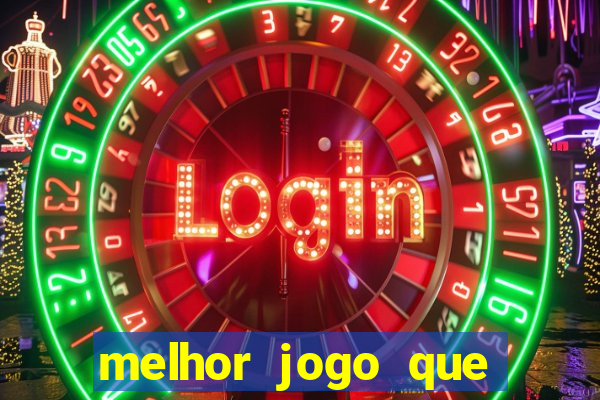 melhor jogo que ganha dinheiro de verdade