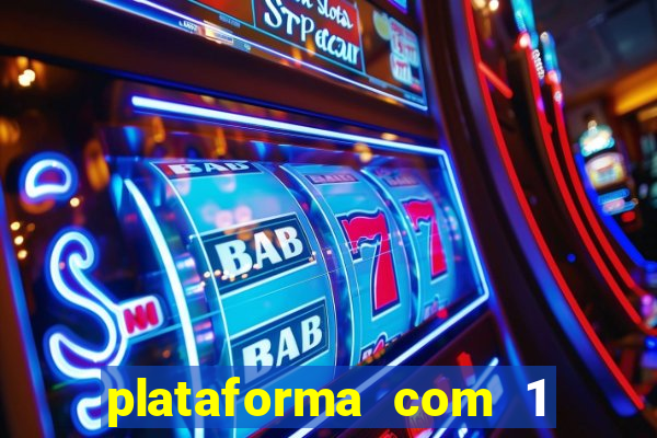 plataforma com 1 real de deposito