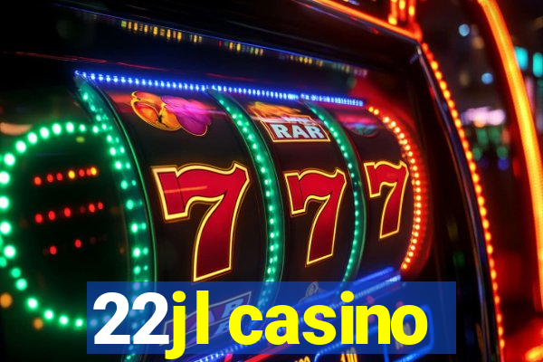 22jl casino