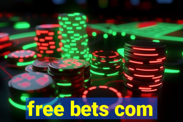 free bets com