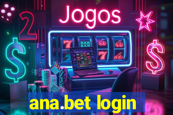 ana.bet login