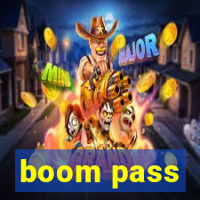 boom pass