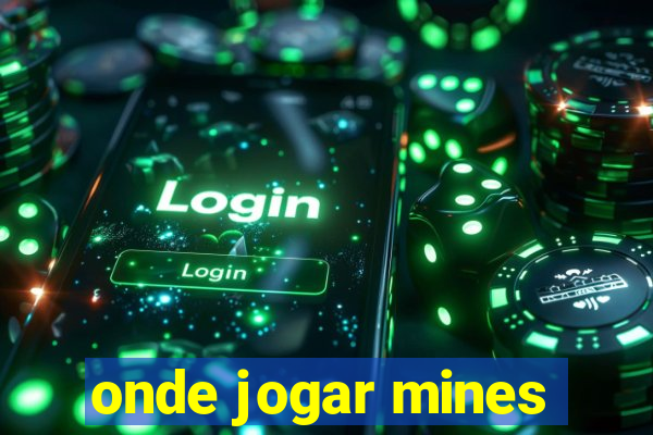 onde jogar mines