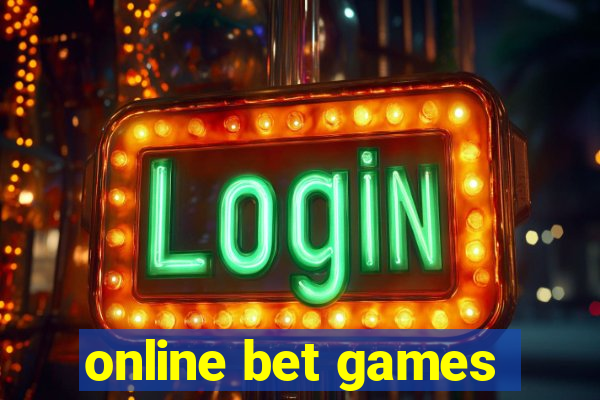 online bet games