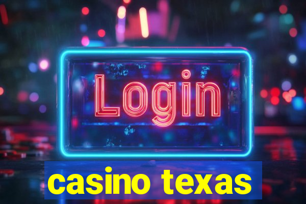 casino texas