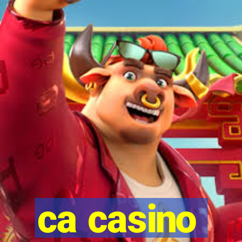 ca casino