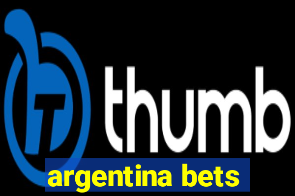 argentina bets