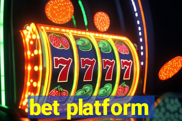 bet platform