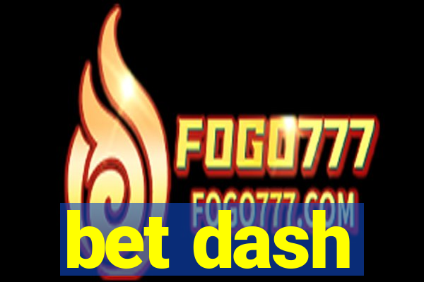 bet dash