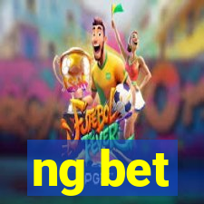 ng bet