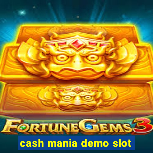 cash mania demo slot