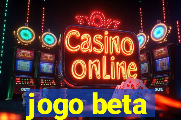 jogo beta