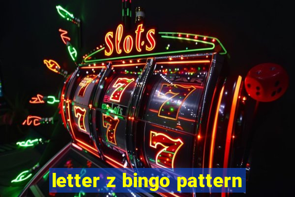 letter z bingo pattern