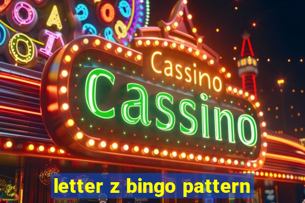 letter z bingo pattern