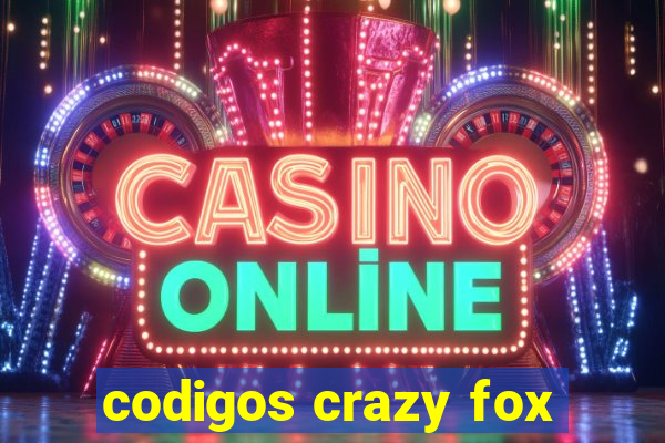 codigos crazy fox